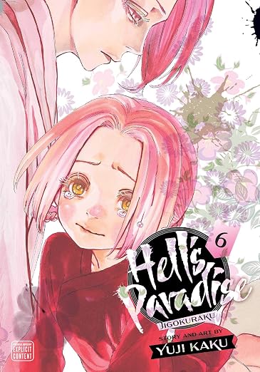 Yuji Kaku Hell's Paradise: Jigokuraku Vol. 6 Paperback Manga Book