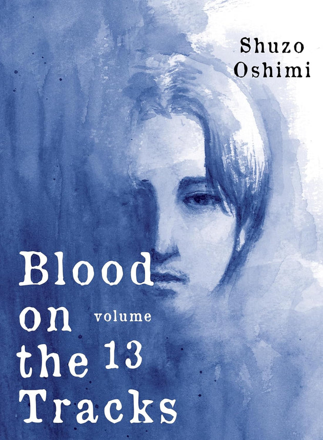 Shuzo Oshimi Blood on the Tracks Vol. 13 Paperback Manga Book