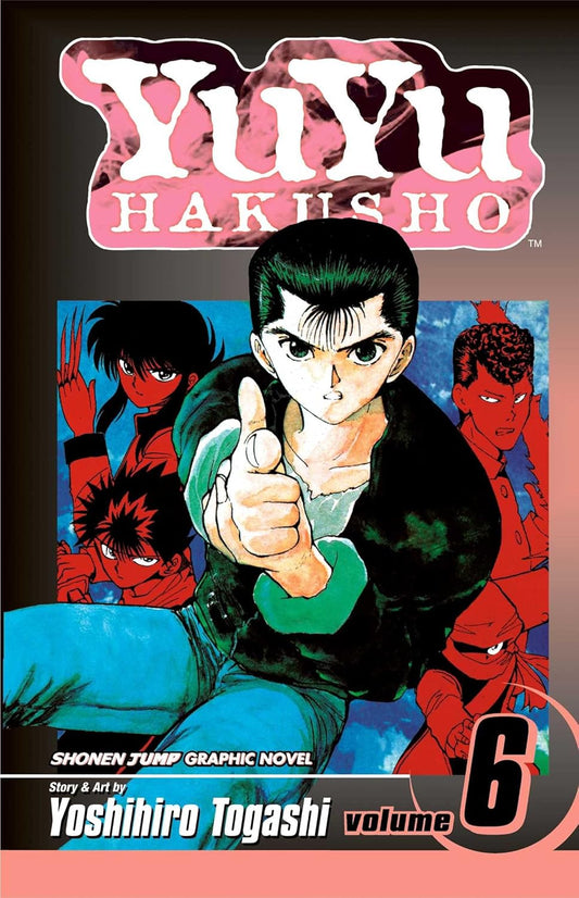 Yu Yu Hakusho Vol. 6 Manga Paperback by Yoshihiro Togashi