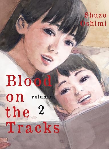 Shuzo Oshimi Blood on the Tracks Vol. 2 Paperback Manga Book