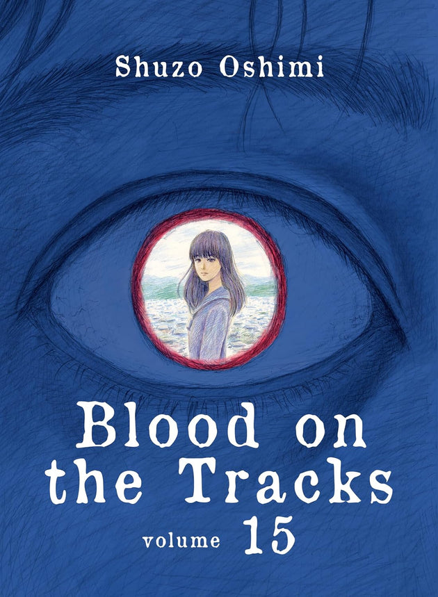 Shuzo Oshimi Blood on the Tracks Vol. 15 Paperback Manga Book