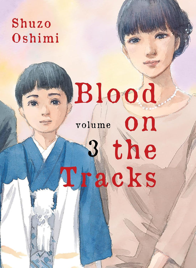 Shuzo Oshimi Blood on the Tracks Vol. 3 Paperback Manga Book