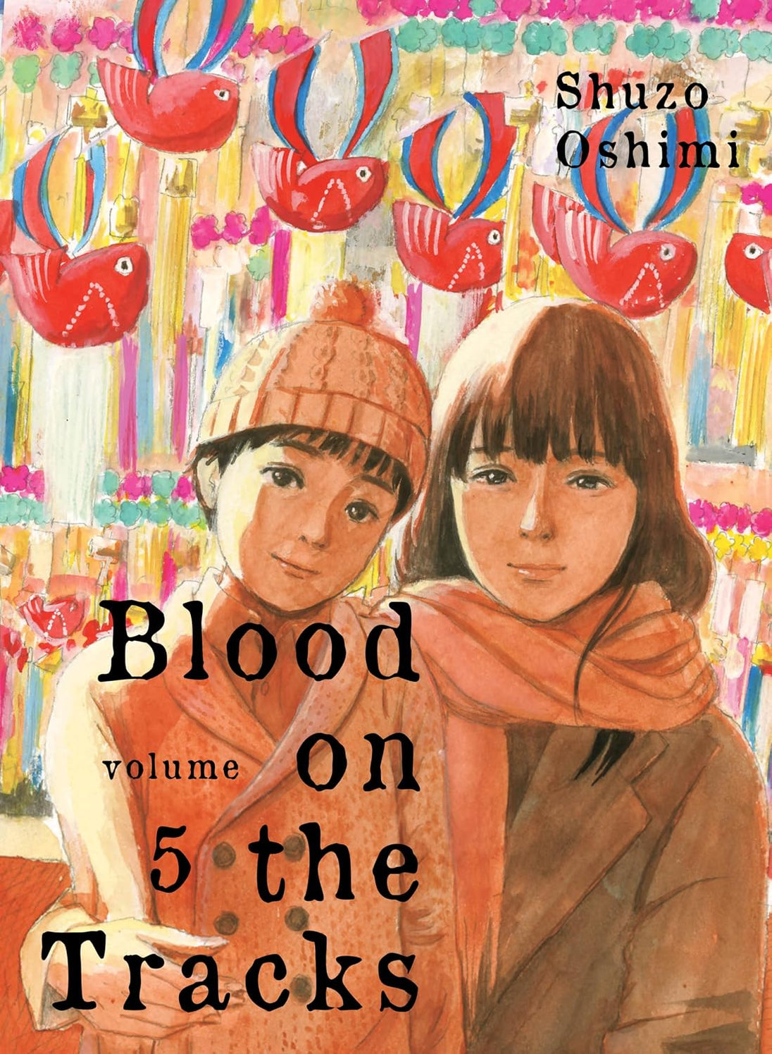Shuzo Oshimi Blood on the Tracks Vol. 5 Paperback Manga Book